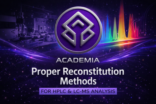 Proper Reconstitution Methods for HPLC & LC-MS Analysis