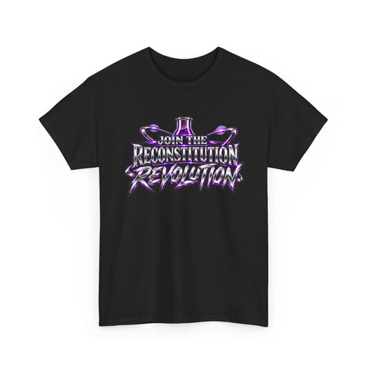 Join the Reconstitution Revolution T-Shirt