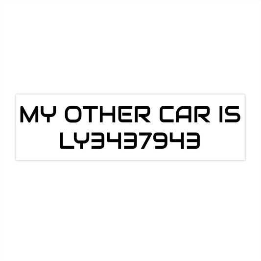 MY OTHER CAR IS LY3437943 Bumper Sticker