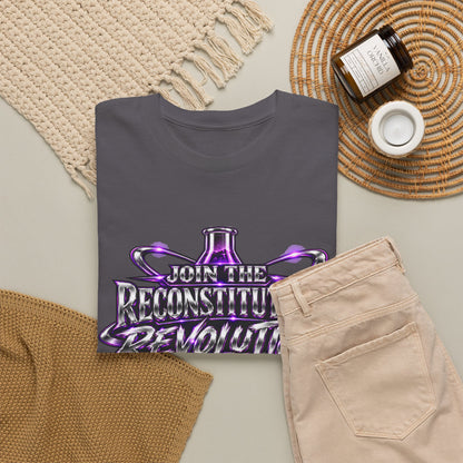 Join the Reconstitution Revolution T-Shirt