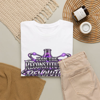 Join the Reconstitution Revolution T-Shirt